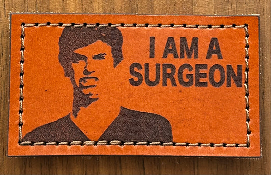 "I AM A SURGEON"