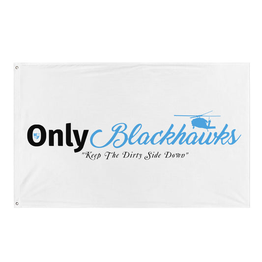 "Only Blackhawks" Flag