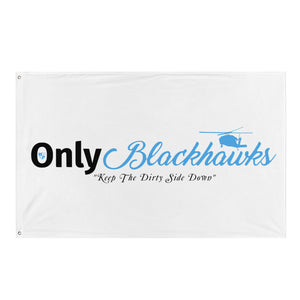 "Only Blackhawks" Flag