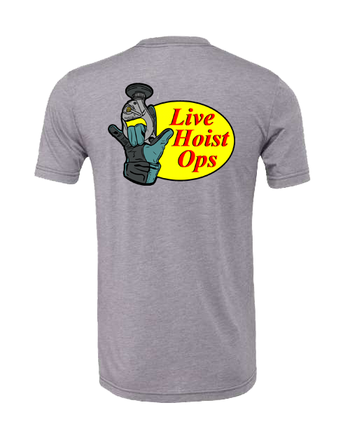 "Live Hoist Ops" Graphic Grey T - Screen Print